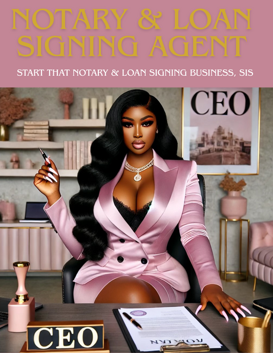 Start That Notary & Loan Signing Biz, Sis